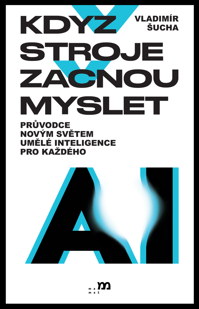 Když stroje začnou myslet