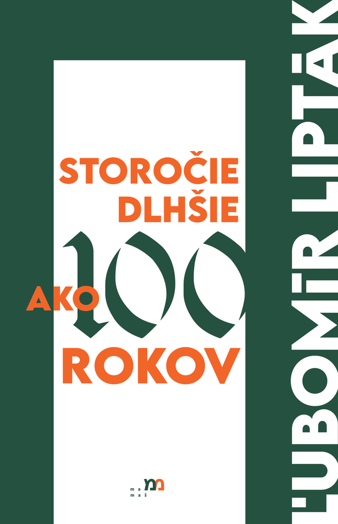 Storočie dlhšie ako 100 rokov